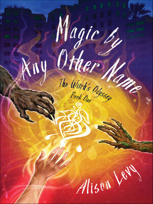 cover image of Magic by Any Other Name